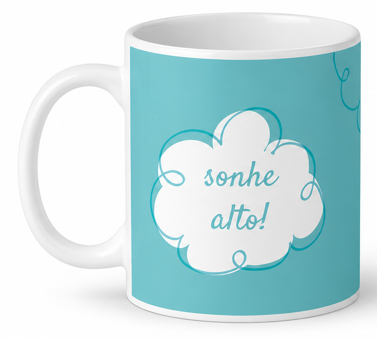 Caneca Sonhe Alto
